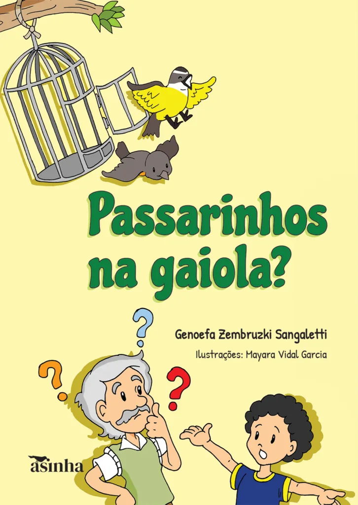 Capa do livro Passarinhos na gaiola?
