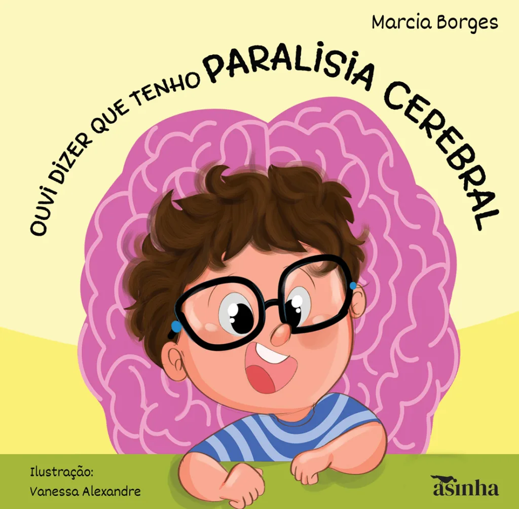 Capa do livro Ouvi dizer que tenho paralisia cerebral