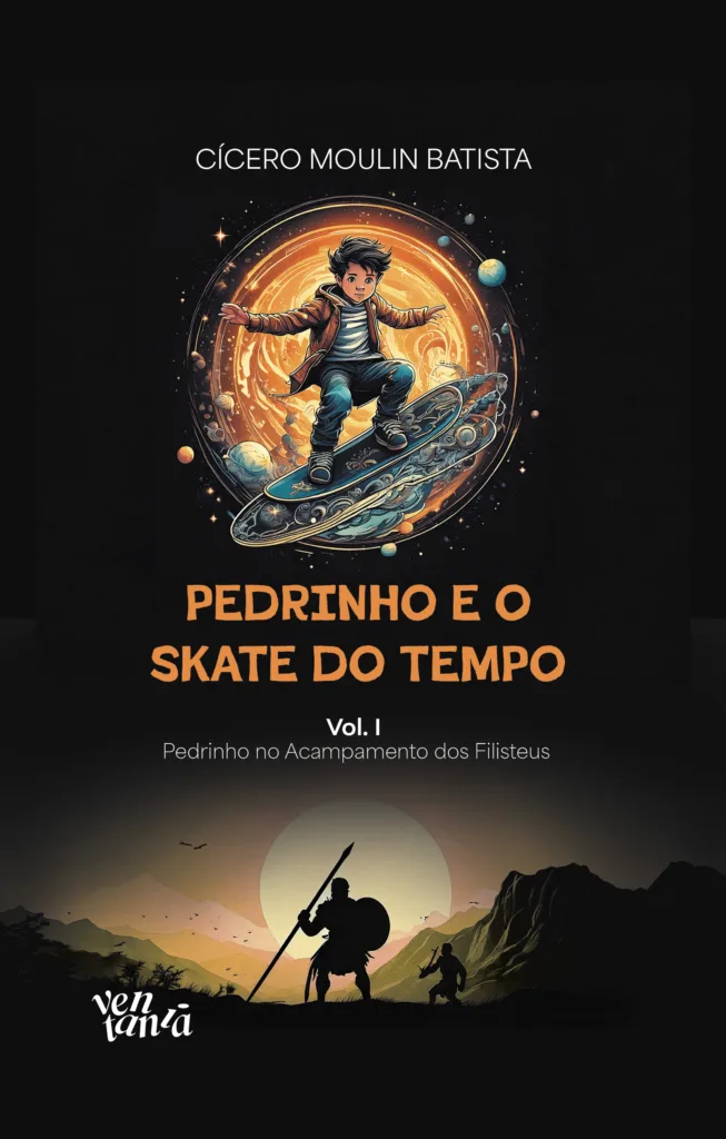 Capa do livro Pedrinho e o skate do tempo: Vol. I Pedrinho no acampamento dos Filisteus