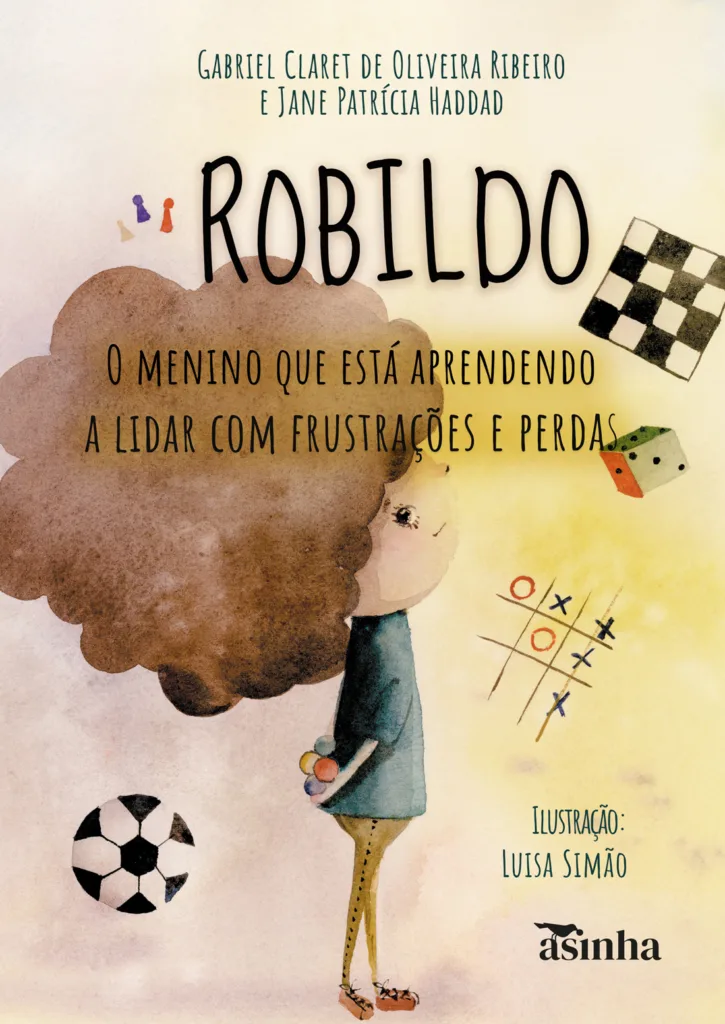 Capa do livro Robildo, o menino que está aprendendo a lidar com frustrações e perdas