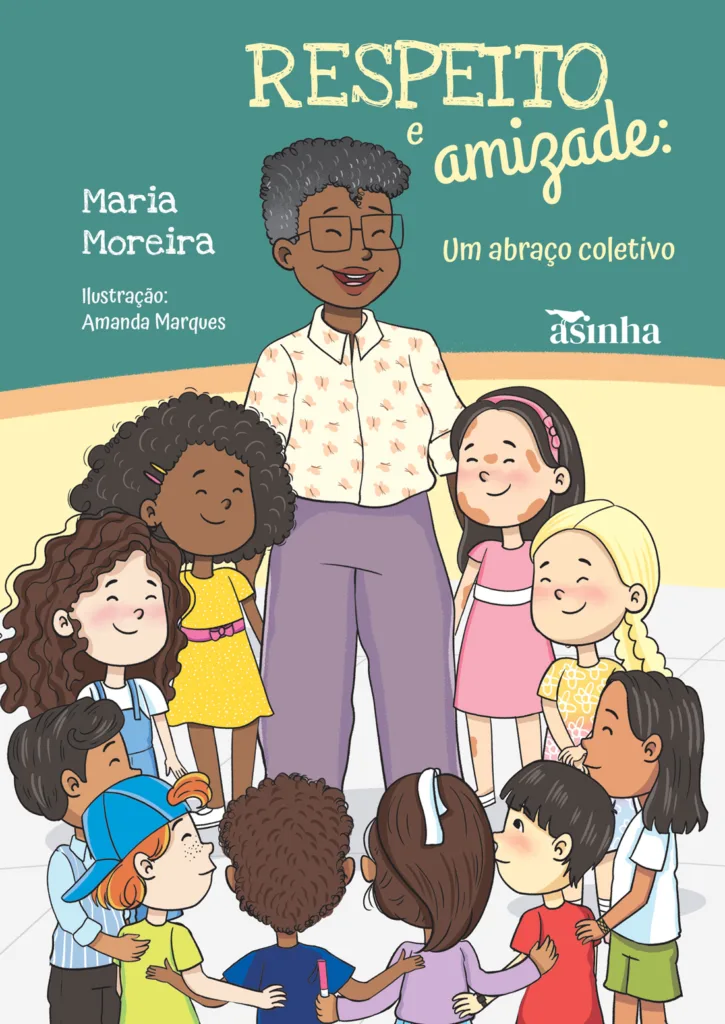 Capa do livro Respeito e amizade: um abraço coletivo