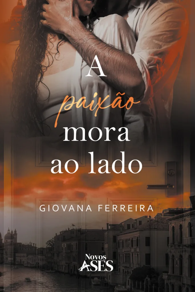 Capa do livro A paixão mora ao lado