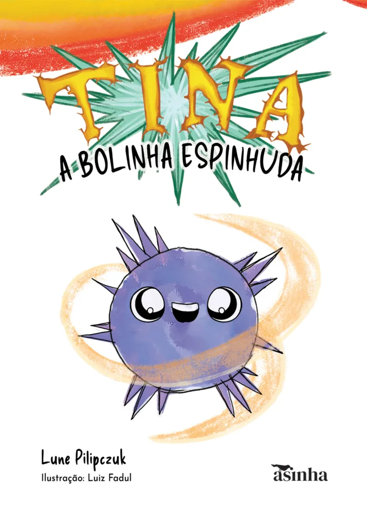 Capa do livro Tina, a bolinha espinhuda