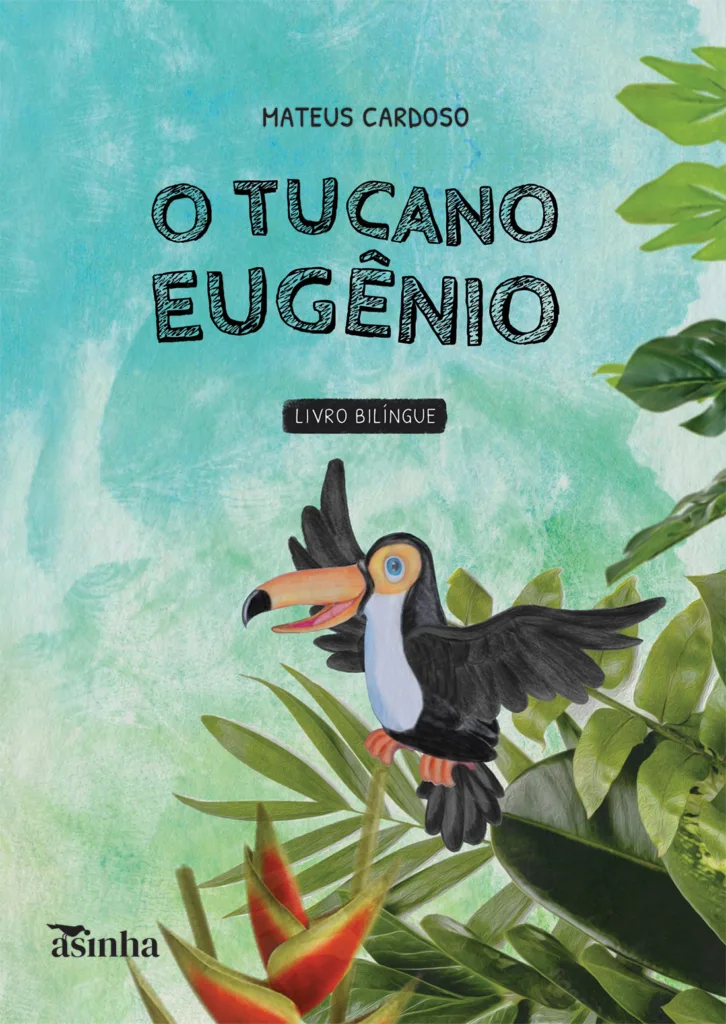 Capa do livro O tucano Eugênio
