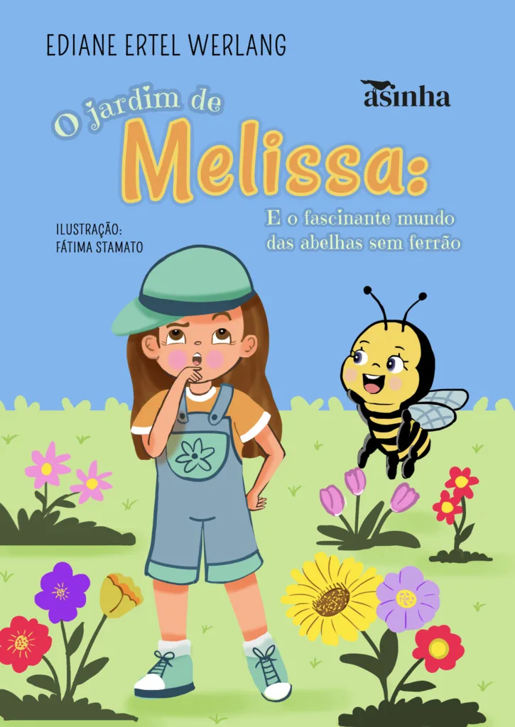Capa do livro O jardim de Melissa: E o fascinante mundo das abelhas sem ferrão