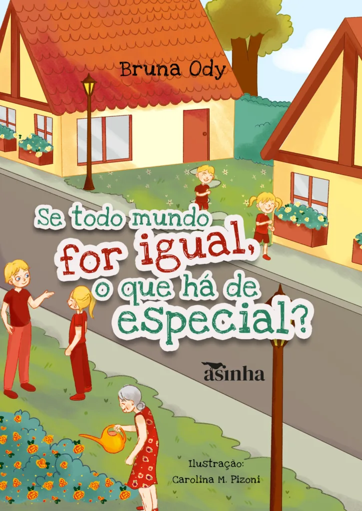 Capa do livro Se todo mundo for igual, o que há de especial?