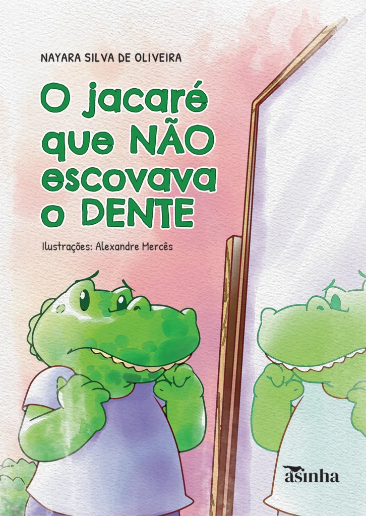 Capa do livro O jacaré que não escovava o dente