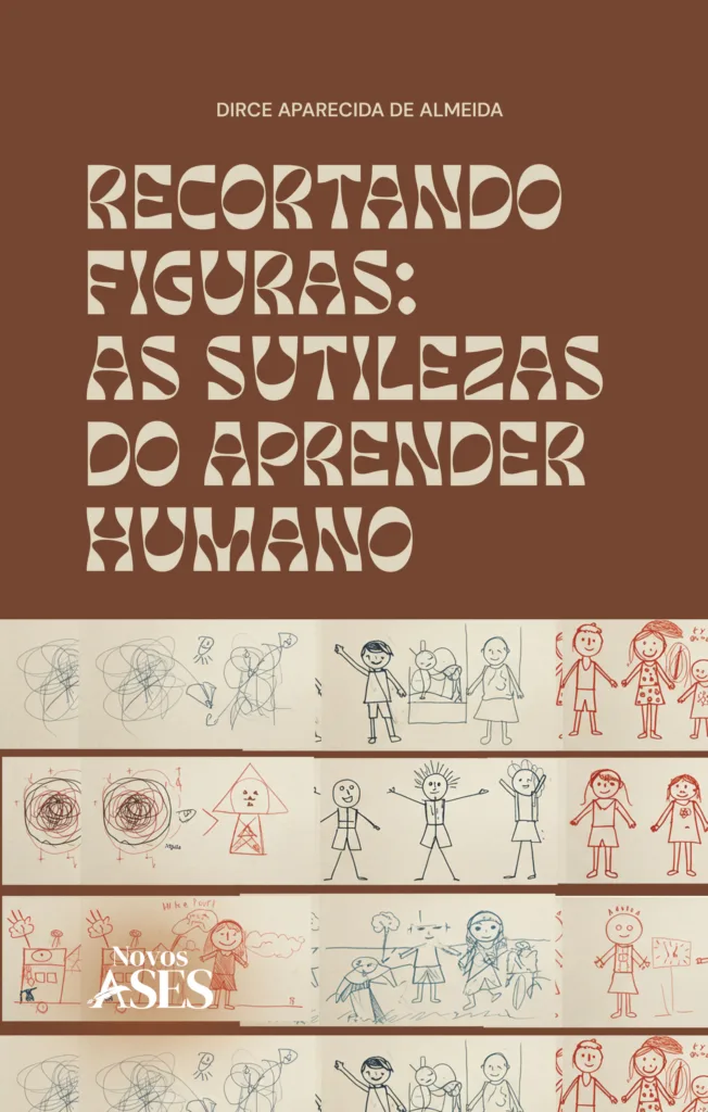 Capa do livro Recortando figuras: as sutilezas do aprender humano