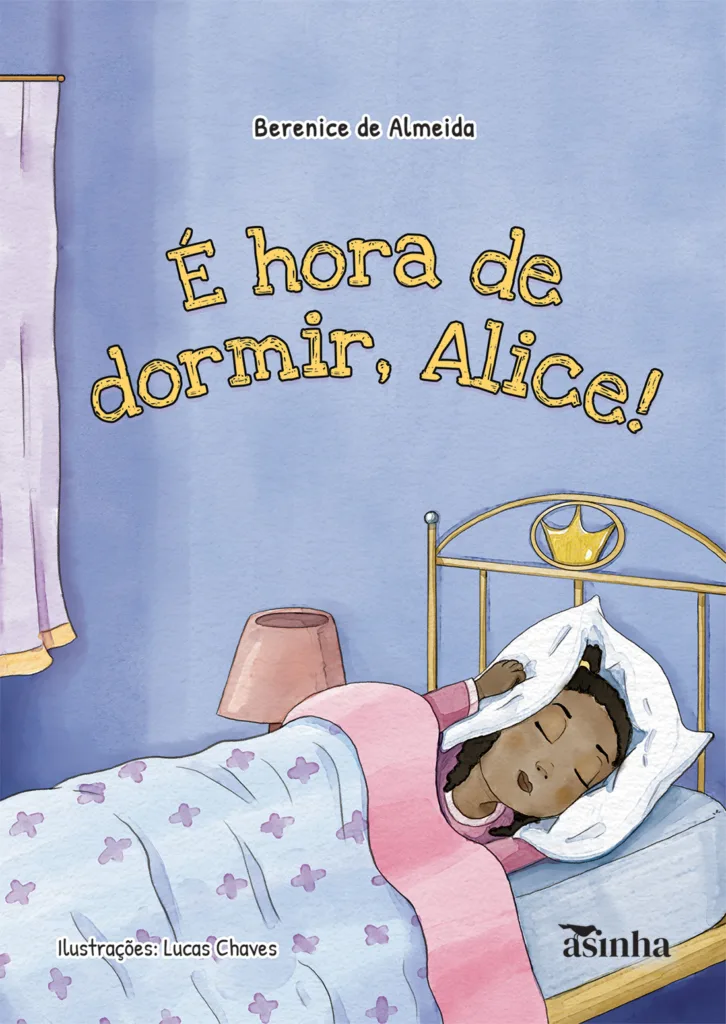 Capa do livro É hora de dormir, Alice!