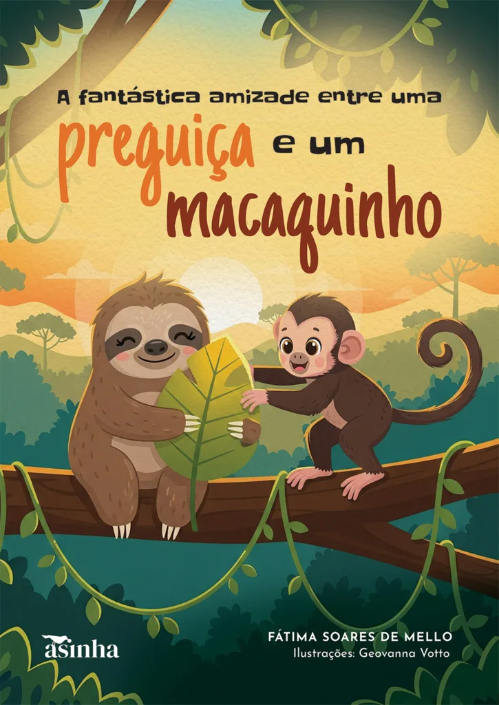 Capa do livro A fantástica amizade entre uma preguiça e um macaquinho