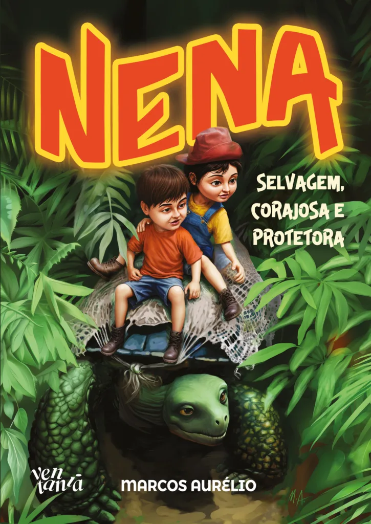 Capa do livro Nena: Selvagem, Corajosa e Protetora