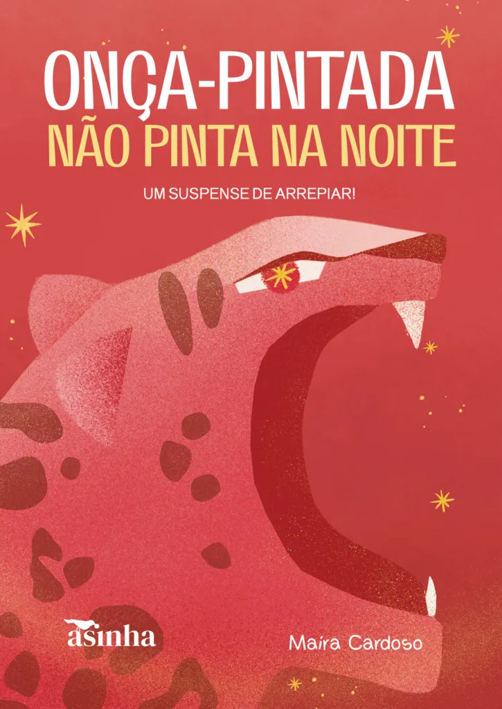 Capa do livro Onça-pintada não pinta na noite: Um suspense de arrepiar