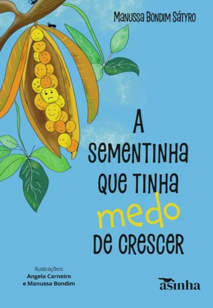 Capa do livro A sementinha que tinha medo de crescer