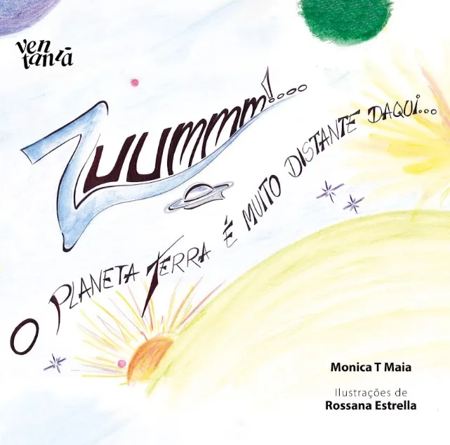 Capa do livro Zuummm! O planeta Terra é muito distante daqui…