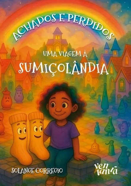 Capa do livro Achados e perdidos: Uma viagem a Sumiçolândia