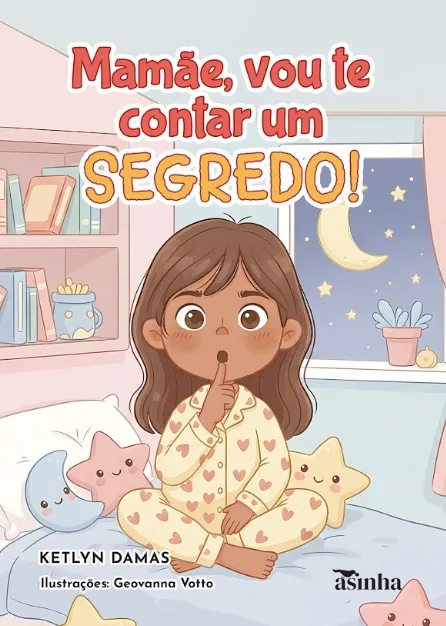 Capa do livro Mamãe, vou te contar um segredo