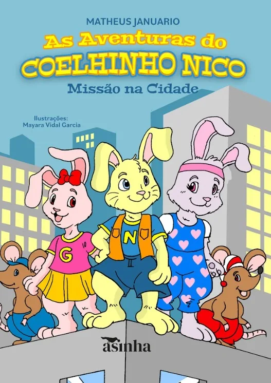 Capa do livro As aventuras do Coelhinho Nico: missão na cidade