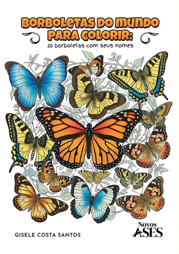Capa do livro Borboletas do mundo para colorir: 20 borboletas com seus nomes