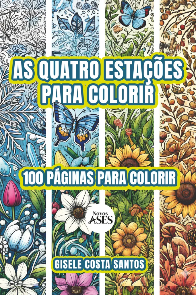 Capa do livro As quatro estações para colorir: 100 páginas para colorir