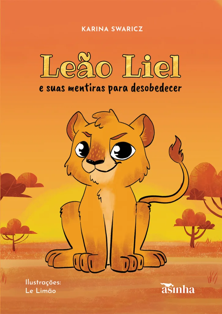 Capa do livro Leão Liel e suas mentiras para desobedecer