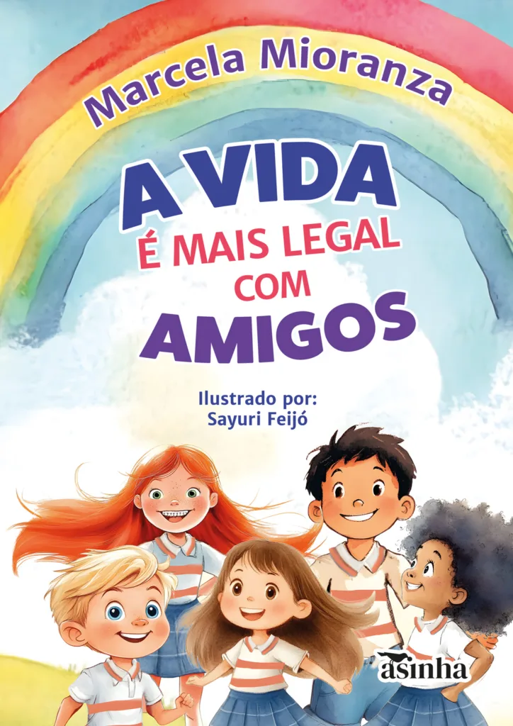 Capa do livro A vida é mais legal com amigos