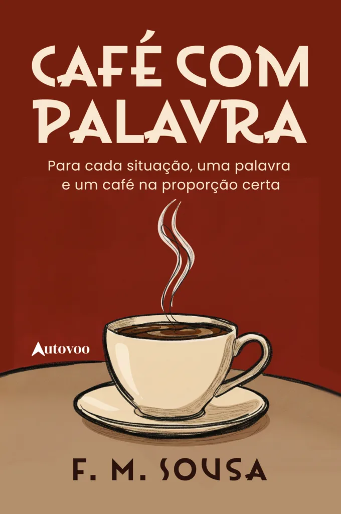 Capa do livro Café com palavra: para cada situação, uma palavra e um café na proporção