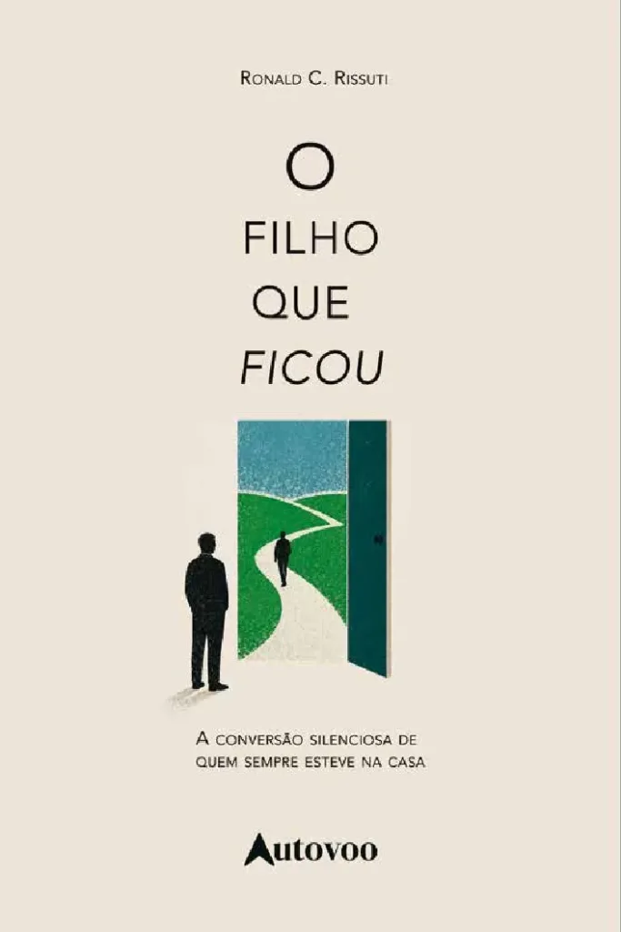 Capa do livro O filho que ficou : A dor silenciosa de quem sempre esteve