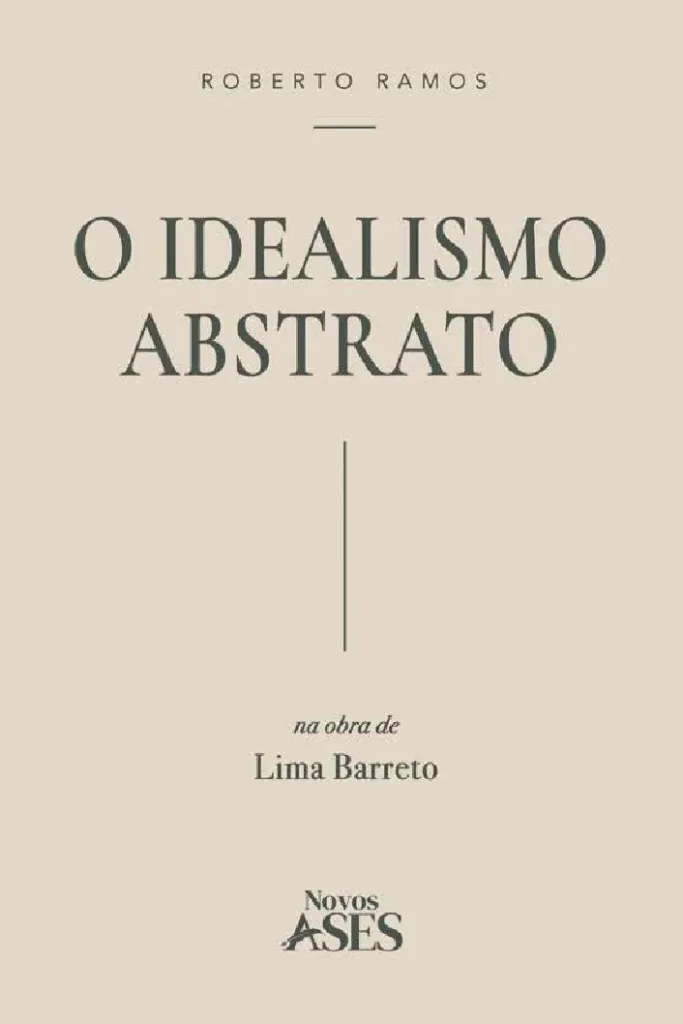 Capa do livro O idealismo abstrato na obra de Lima Barreto