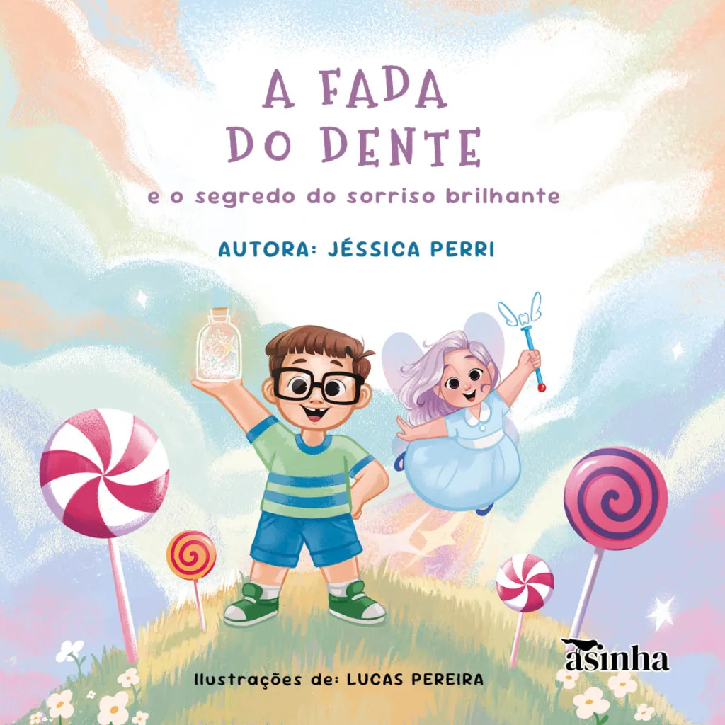 Capa do livro A fada do dente e o segredo do sorriso brilhante