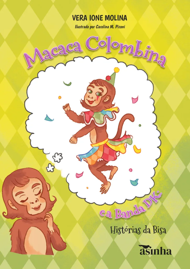 Capa do livro Macaca Colombina e a Banda DK
