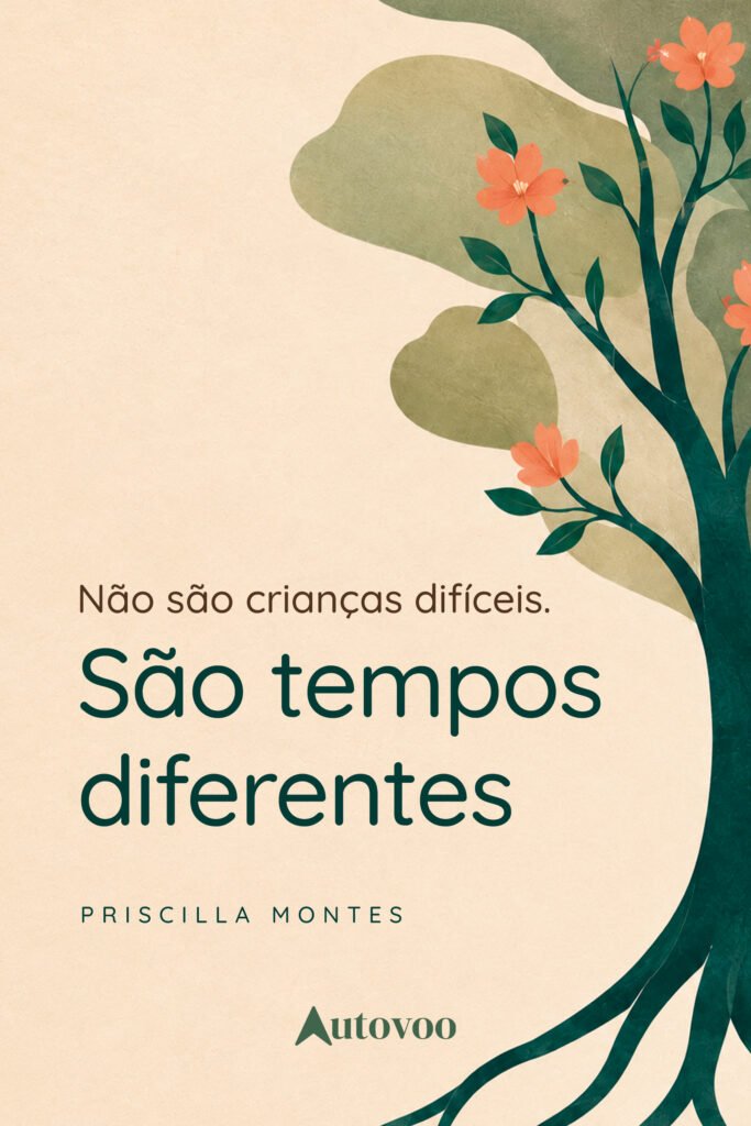 Capa do livro Não são crianças difíceis. São tempos diferentes