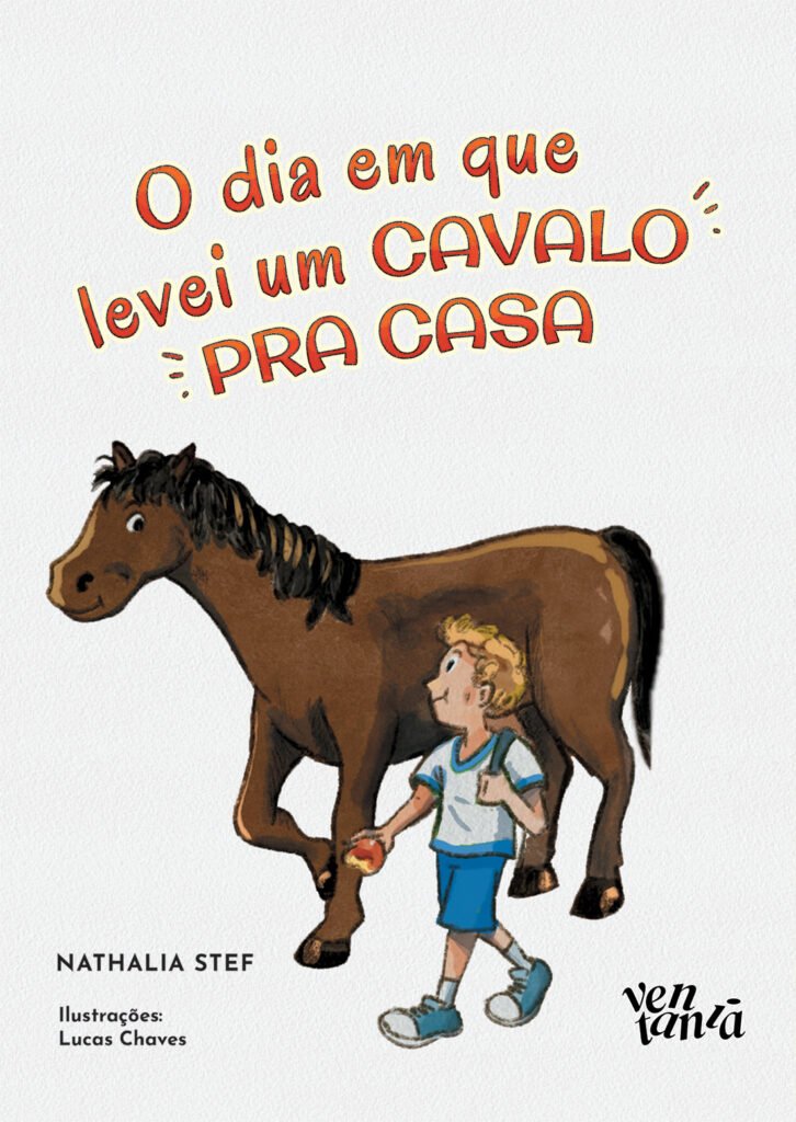 Capa do livro O dia em que levei um cavalo pra casa