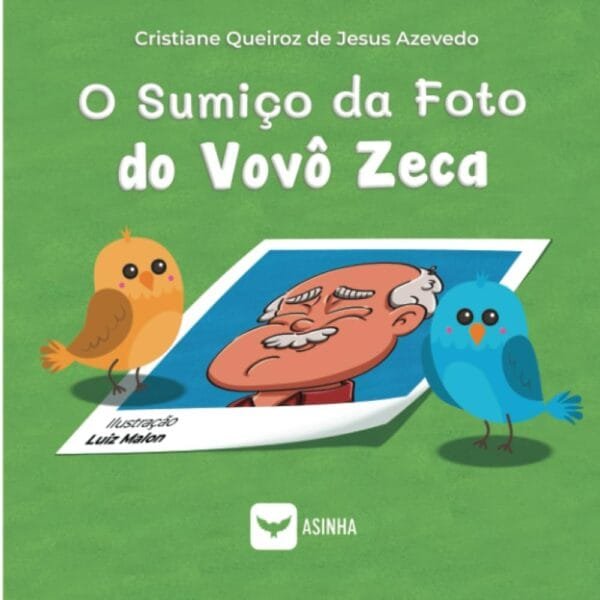 O Sumiço da foto do vovô Zeca