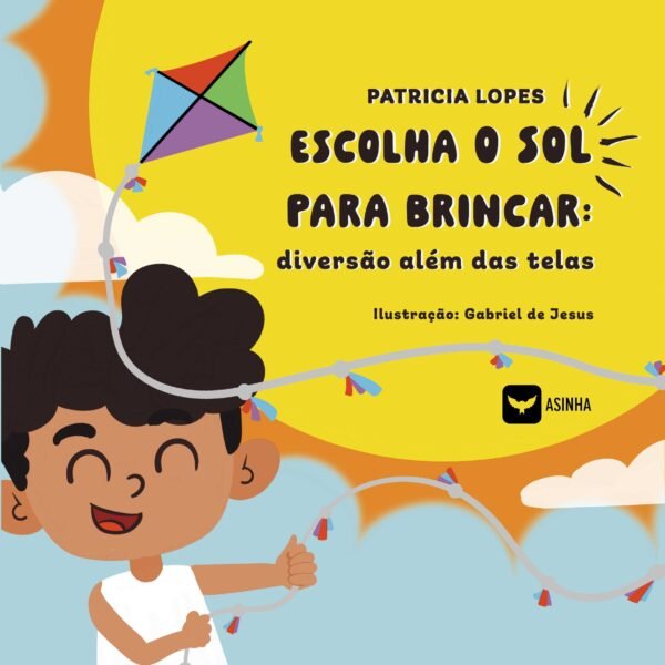 Escolha o sol para brincar: diversão além das telas