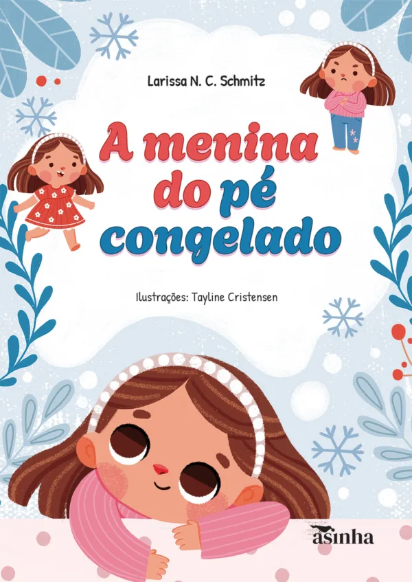 A menina do pé congelado