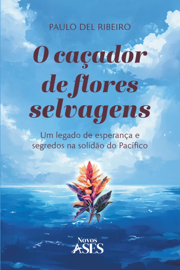 O caçador de flores selvagens: Um legado de esperança e segredos na solidão do pacífico