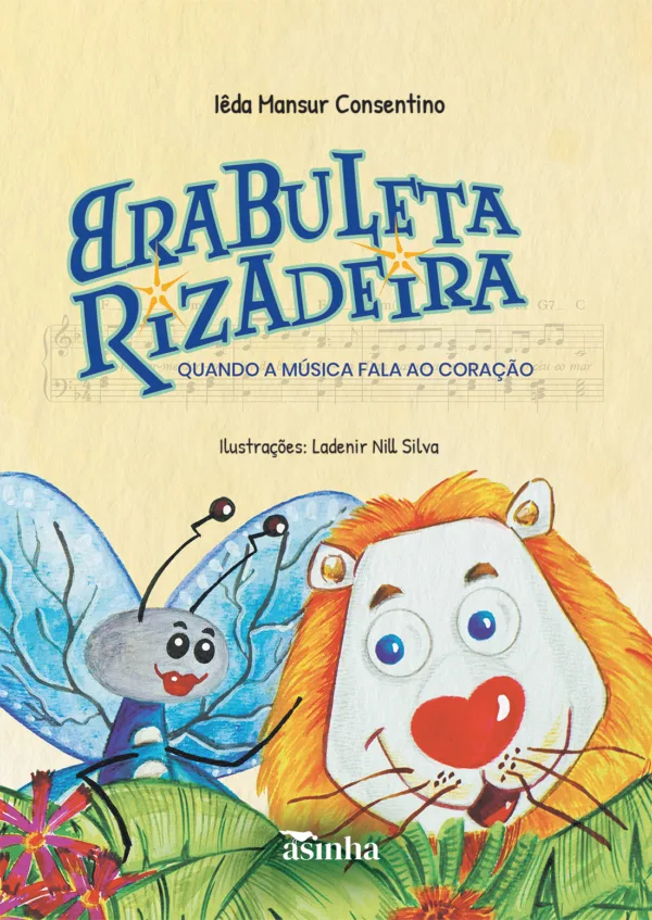 Brabuleta rizadeira: quando a música fala ao coração