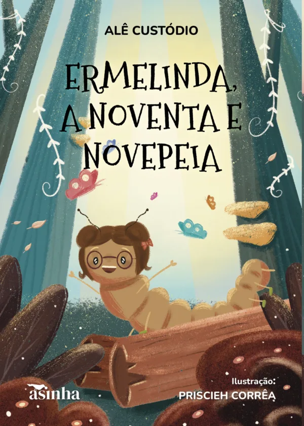 Ermelinda, a noventa e novepéia