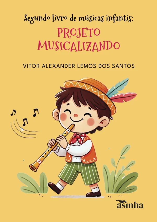 Segundo livro de músicas infantis: Projeto Musicalizando