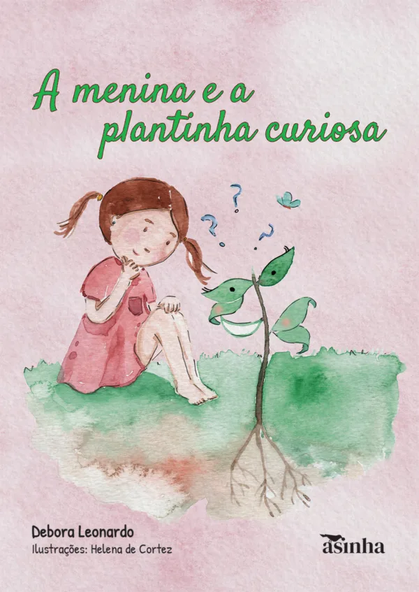 A menina e a plantinha curiosa