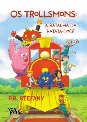Os Trollsmons : a batalha da batata-doce