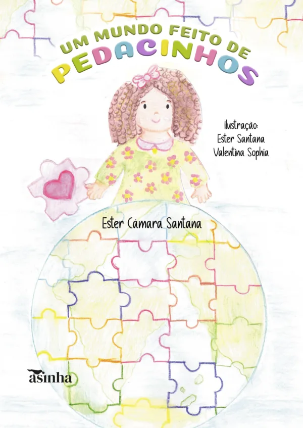 Um mundo feito de pedacinhos