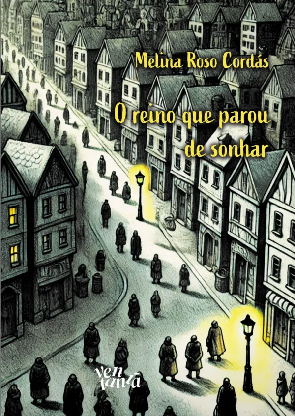 O reino que parou de sonhar