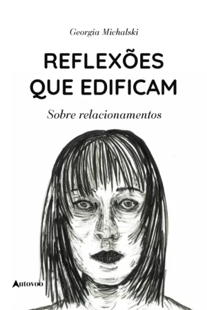 Reflexões que edificam: sobre relacionamentos