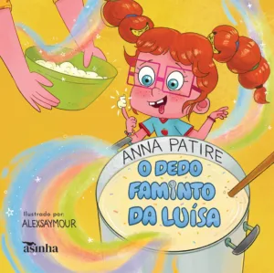 O dedo faminto da Luísa