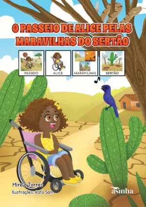 O passeio de Alice pelas maravilhas do sertão