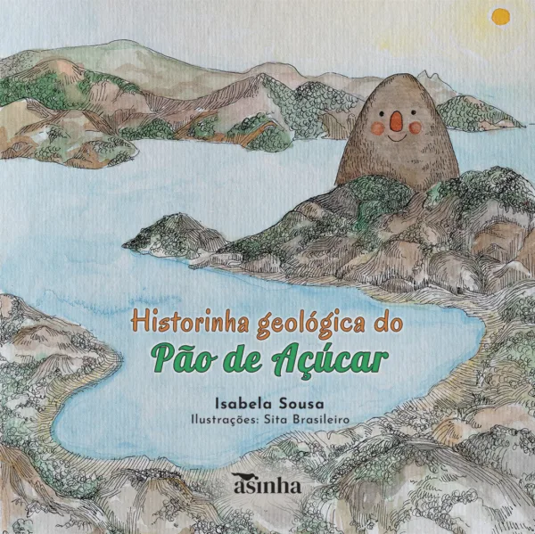 Historinha geológica do Pão de Açúcar