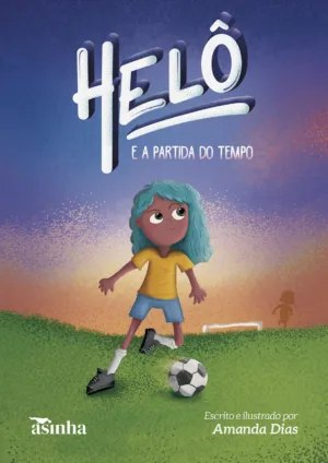 Helô e a partida do tempo
