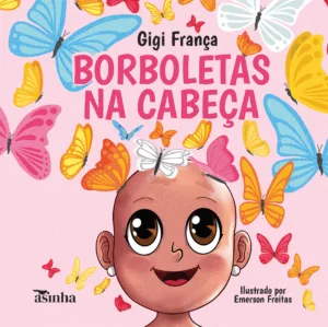 Borboletas na cabeça