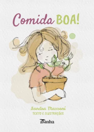 Comida boa!